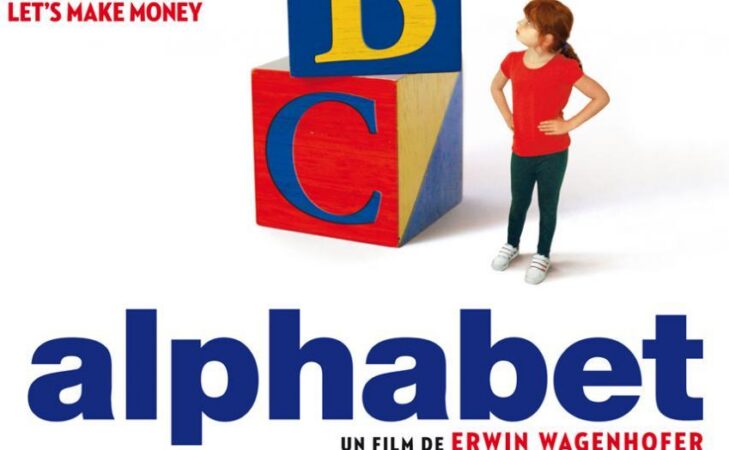 Alphabet, un film de Erwin Wagenhofer