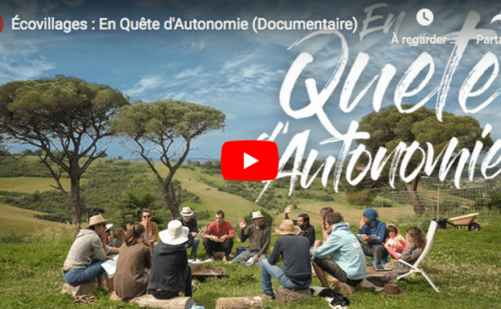 FILM : Écovillages, en quête d’autonomie