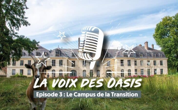 [LA VOIX DES OASIS] Le Campus de la Transition