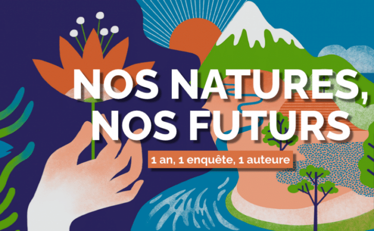 1 année, 1 enquête, 1 auteure pour explorer notre lien à la nature