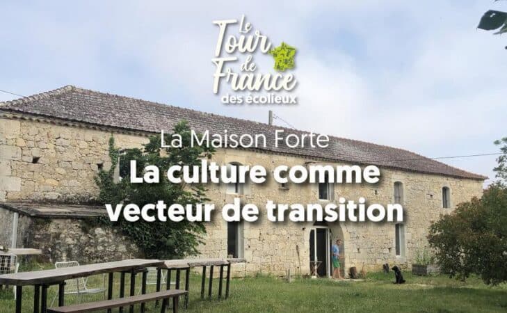 À la Maison Forte, la culture comme vecteur de transition