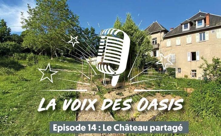 Habiter et travailler ensemble dans un château partagé !