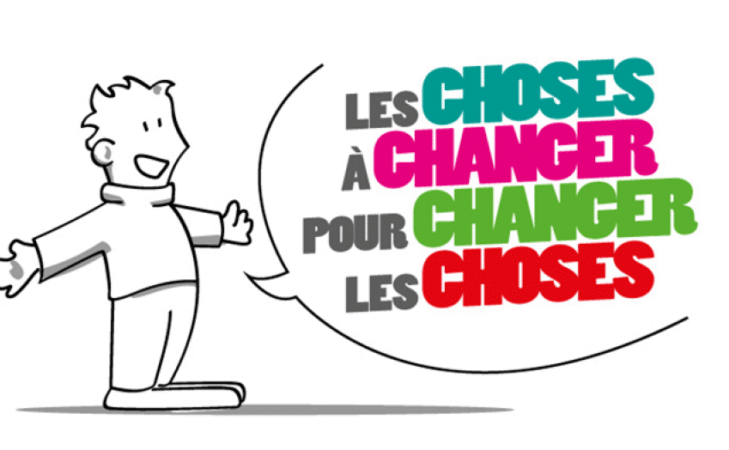 Les choses à changer pour changer les choses