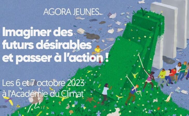Agora Jeunes « Imaginer des futurs désirables, et passer à l&rsquo;action ! », 6-7 octobre à Paris