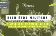 WEB-CONFERENCE : Bien être militant, un acte de résistance démocratique